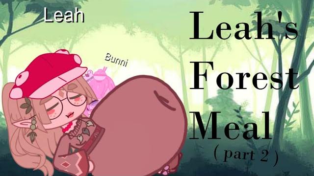 Leah's forest meal (part 2) ( gacha vore + fart ) 13+