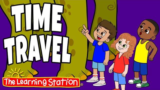 Time travel ♫ fun songs ♫ imagination ♫ kids songs by the learning station