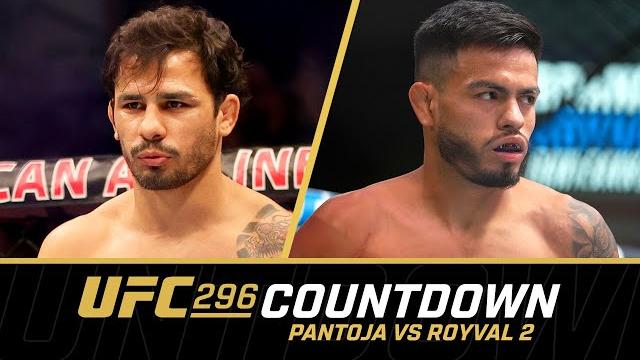 Pantoja vs royval 2 | ufc 296 countdown