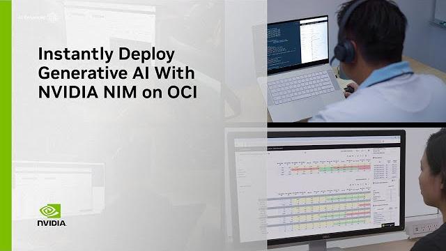 Instantly deploy generative ai with nvidia nim on oci