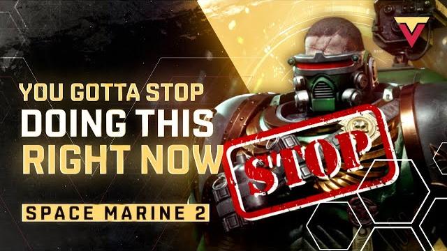 Don't make these critical mistakes in space marine 2