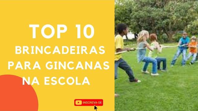 Top 10  brincadeiras para gincanas nas férias das crianças