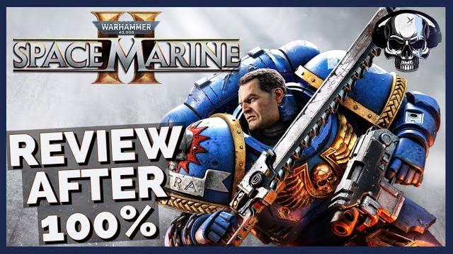 Space marine 2 - review after 100%